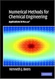 Numerical Methods for Chemical Engineering: Applications in MATLAB