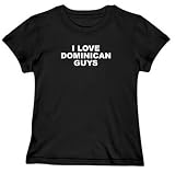 T-Shirt Woman Black  I Love Dominican Guys  Dominica Country