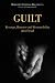 Guilt: The Tragic Interaction of Revenge, Remorse and Responsibility