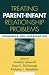 Treating Parent-Infant Relationship Problems: Strategies for Intervention