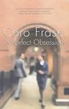 A Perfect Obsession