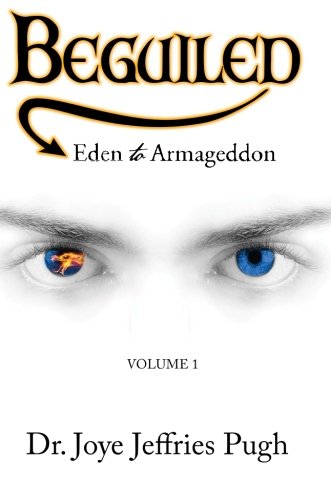 BEGUILED: Eden to Armageddon Volume 1