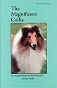 The Magnificent Collie (The Pure-Bred Series)