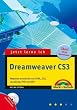 Jetzt lerne ich Dreamweaver CS3: Websites entwickeln mit HTML, CSS, JavaScript, PHP und ASP