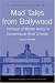 Mad Tales from Bollywood (Maudsley Monographs)