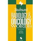 Stedman's Radiology and Oncology Words: Including HIV-AIDS Hematology (Stedman's Word Book... by Thomas Lathrop Stedman and Catherine S. Baxter