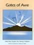 Gates of Awe: Holy Day Prayers for Very Young Children