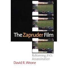 The Zapruder Film: Reframing Jfk's Assassination
