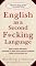 English as a Second F*cking Language: How to Swear Effectively, Explained in Detail with Numerous Examples Taken From Everyday Life