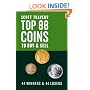 Scott Travers' Top 88 Coins to Buy and Sell: 44 Winners and 44 Losers