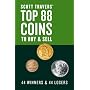 Scott Travers' Top 88 Coins to Buy and Sell: 44 Winners and 44 Losers