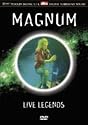 Magnum - Live Legends [DVD]