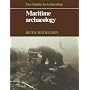 Maritime Archaeology (New Studies in Archaeology)