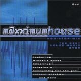 Revue Compilation  / Maxximum House