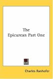 The Epicurean Part One