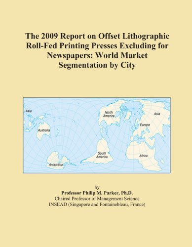 The 2009 Report on Offset Lithographic Roll-Fed 