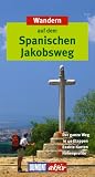Wandern auf dem Spanischen Jakobsweg: Der ganze Weg in 40 Etappen. Exakte Karten. Hoehenprofile