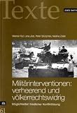 Produkt-Bild: Milit&auml;rinterventionen  verheerend und v&ouml;lkerrechtswidrig: Mit einem Kommentar von Paul Sch&auml;fer