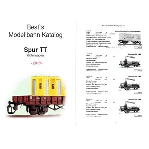 Best`s Modellbahn Katalog Spur TT Güterwagen 2010: Sortiert nach Verwaltung + Artikelbezeichnung [Taschenbuch]