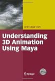 Understanding 3D Animation Using Maya