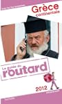Guide du Routard Gr�ce continentale 2012