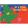 If a Tree Could Talk (Learn to Read-Read to Learn: Science)