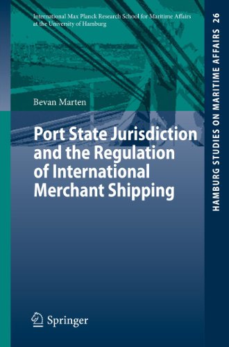 Port State Jurisdiction and the Regulation of International Merchant Shipping: 26 (Hamburg Studies on Maritime Affairs)