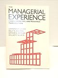 The Managerial experience : cases, exercises, and readings