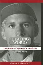 Healing Words: The Power of Apology in Medicine