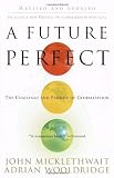 Buy : A Future Perfect: The Challenge and Promise of Globalization