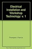 Electrical installation and workshop technology