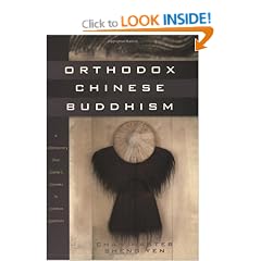 Orthodox Chinese Buddhism: A Contemporary Chan Master's Answers to Common Questions