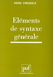 Revue Presses Universitaires de France - PUF  / Éléments de syntaxe générale