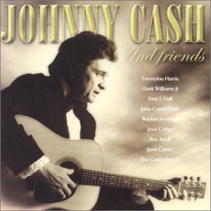 Johnny Cash - Johnny Cash And Friends (P) 2002 - Zortam Music
