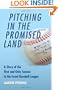 Pitching in the Promised Land: A Story of the First and Only Season in the Israel Baseball League