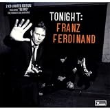 Tonight: Franz Ferdinand: Special Edition