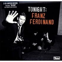 Tonight: Franz Ferdinand: Special Edition
