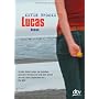 Lucas: Roman von Kevin Brooks