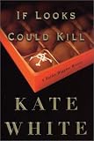 If Looks Could Kill: A Bailey Weggins Mystery