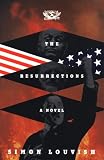 Resurrections: A Novel