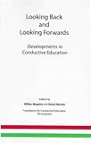 Looking back and looking forwards : developments in conductive education : a tribute to Andrew Sutton