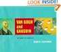 Van Gogh and Gauguin: The Search for Sacred Art
