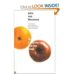 The Computer and the Brain: Second Edition (Mrs. Hepsa Ely Silliman Memorial Lectures)