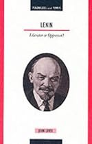 Lenin: Liberator or Oppressor? (Personalities & Powers)