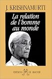La Relation de l'homme au monde