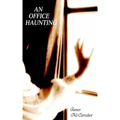 An Office Haunting