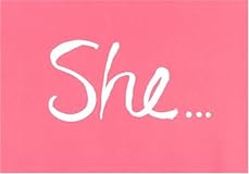 She...