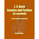 j s bach sonatas and partitas for mandolin the complete sonatas and partitas for solo violin transcribed for