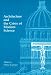 Architecture and the Crisis of Modern Science