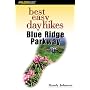 Best Easy Day Hikes Blue Ridge Parkway (Best Easy Day Hikes Series)